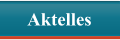 Aktelles